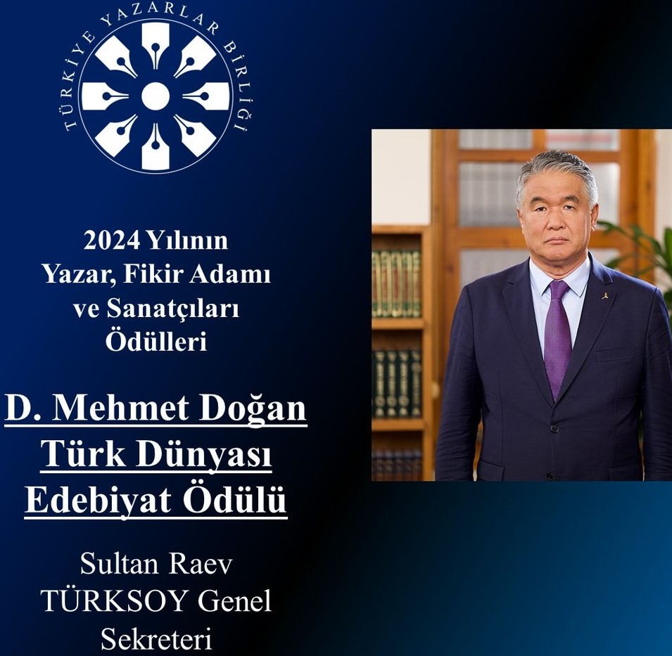 TÜRKSOY Genel Sekreter Raev, D. Mehmet Doğan Türk Dünyası Edebiyat Ödülü ile onurlandırıldı