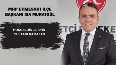 MHP Etimesgut İlçe Başkanı İsa Muratgül, Hoş Geldin, On bir Ayın Sultanı, Hoş geldin Ya Şehr-i Ramazan