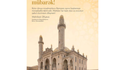 Birinci vitse-prezident Mehriban Əliyeva Ramazan ayının başlanması münasibətilə paylaşım edib