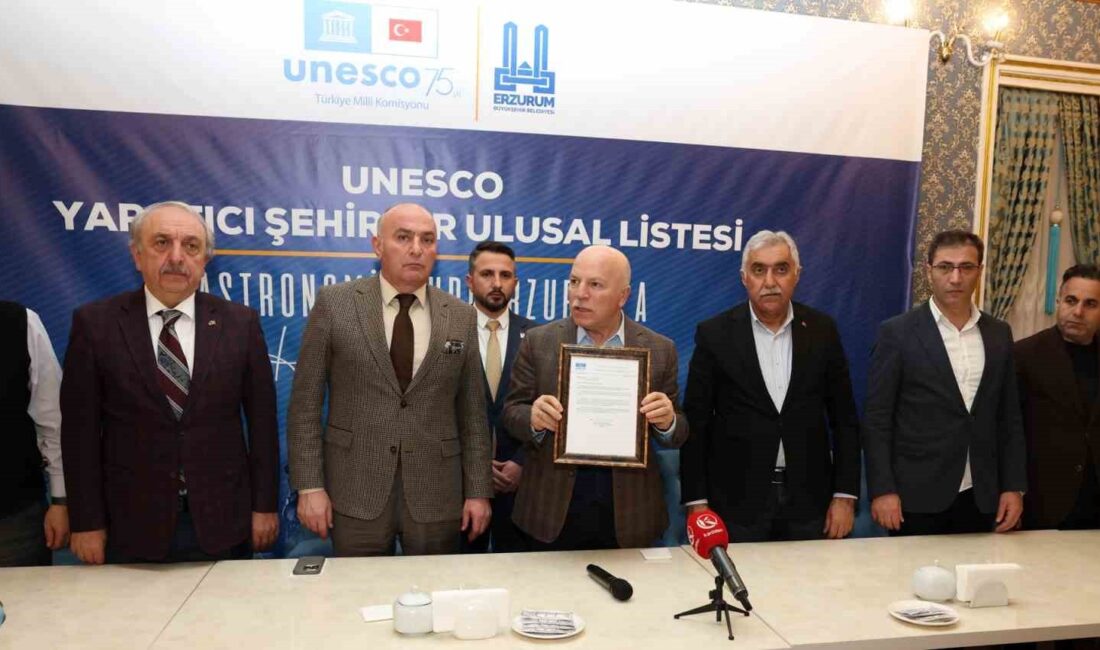 Erzurum ‘Gastronomi şehri’ unvanıyla Unesco’ya girdi