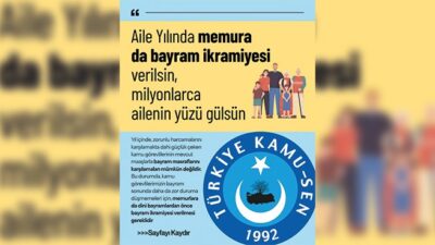 Önder KAHVECİ: AİLE YILINDA MEMUR AİLELERİNİN YÜZÜNÜ BAYRAM İKRAMİYESİ İLE GÜLDÜRÜN!