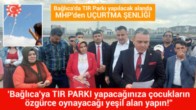 MHP Etimesgut İlçe Başkanı İsa MURATGÜL Tır Parkına Tepki